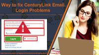 Way to fix CenturyLink Email Login Problems - emailsupport.us