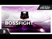 Bossfight - Charge [Monstercat Release]