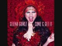 Selena Gomez - Come and Get It (Male Version)