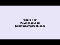 Kevin MacLeod ~ There It Is