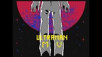 ULTRAMAN MV Flipnote 3D by メモった絶許