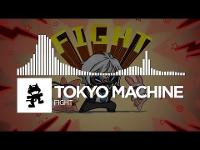Tokyo Machine - FIGHT [Monstercat Release]