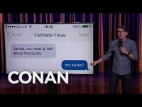 James Veitch Is A Terrible Roommate - CONAN on TBS