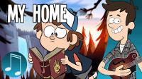 "My Home" - Gravity Falls Song by MandoPony