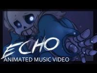 [Undertale] ECHO - Animation