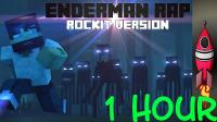 "Minecraft Enderman Rap (Rockit Version)" 1 HOUR | Rockit Gaming, Dan Bull, & Element Animation