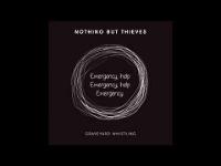 Emergency - Nothing But Thieves+ lyrics