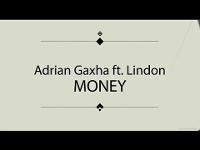 Adrian Gaxha ft Lindon - Money (Lyric Video)