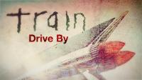 Train - "Drive By"