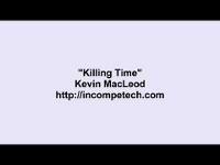 Kevin MacLeod ~ Killing Time