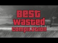 Best Wasted Compilation part I