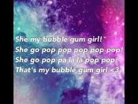 Nick Bean - Bubble Gum Girl Lyrics