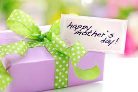 what will you give your mom on mothers day?