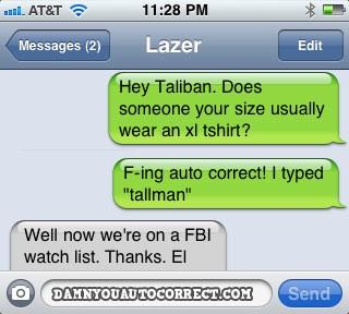 How has autocorrect turned on you?