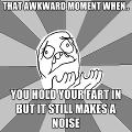 That Moment when you...