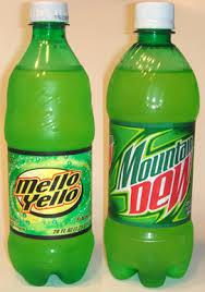 would you rather drink or experiment with, Mountain dew or Mello yellow?