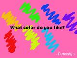 What's your favourite color?