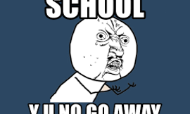 Who hates school?
