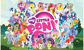 How well do you think My Little Pony is, and why?