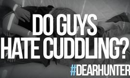 Do guys like to cuddle?