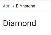 my birthstone's a diamond :0
