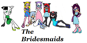 Icicle's Bridesmaids