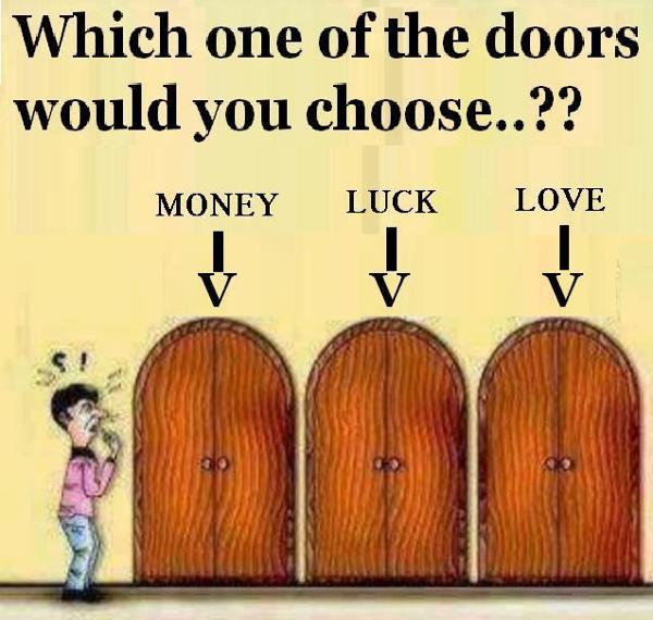 I choose Luck