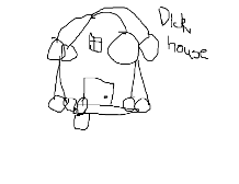 Dick house XDD