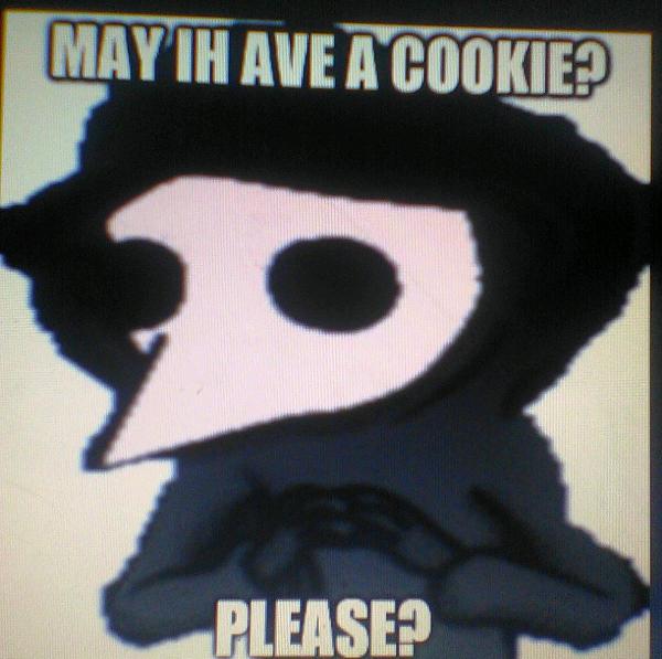 comment if you would give him a cookie
