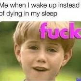 lol this is me every moring (TW death ig)