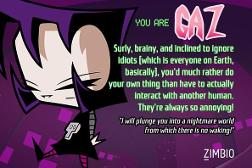 My reasult (I like Invader Zim(Gaz is my favorite character))
