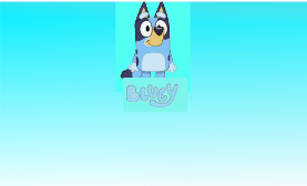 bluey. (this art is not cannon)