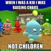 I am still raising chaos!!!
